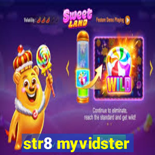 str8 myvidster